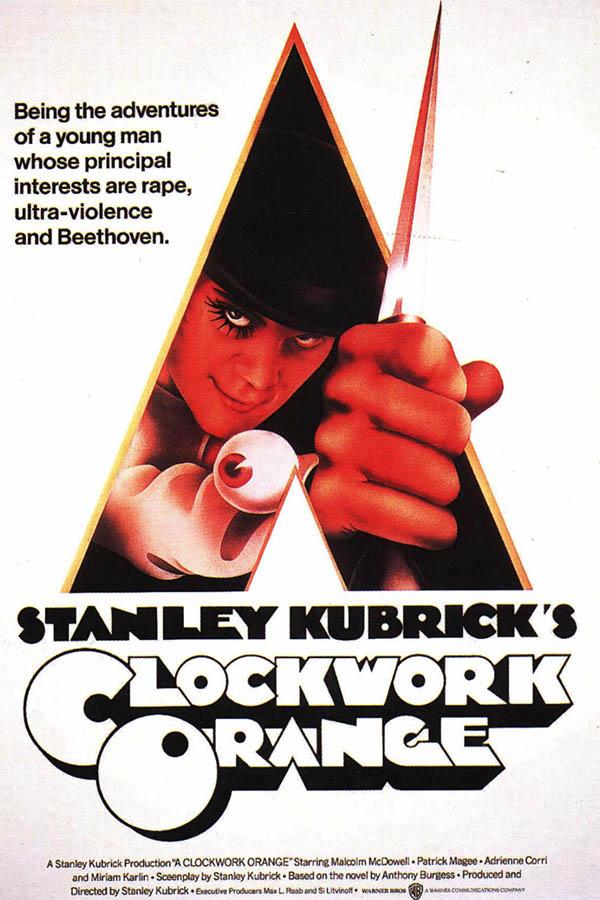 A Clockwork Orange, a Controversial, Unorthodox Masterpiece