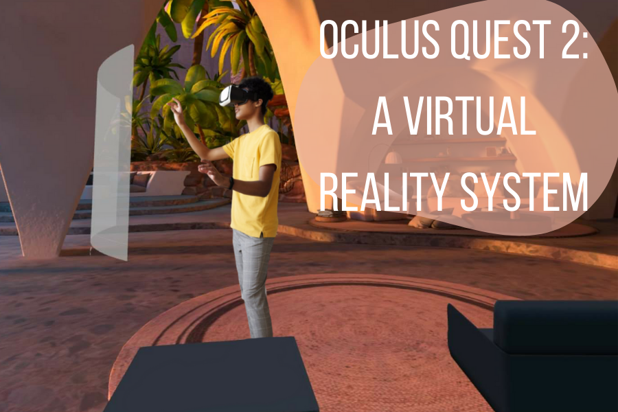 The Quest for Quest 2: A VR System
