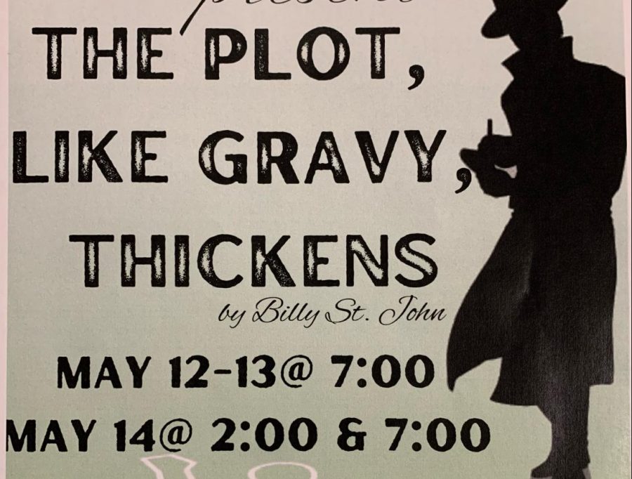 Theatre Production: The Plot, Like Gravy, Thickens
